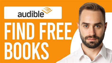 How to Find Free Books on Audible: A Comprehensive Guide with Multiple Perspectives